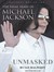 Unmasked: The Final Years of Michael Jackson (Audio CD)