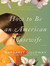 How to Be an American Housewife (Audio CD)