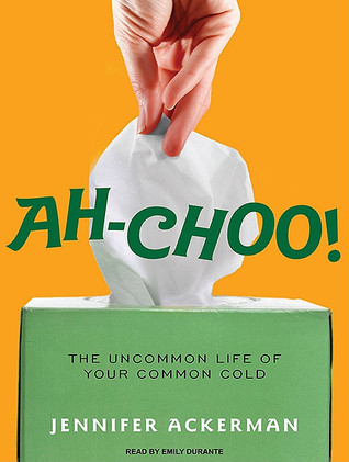 Ah-Choo! by Jennifer Ackerman
