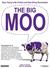 The Big Moo: Stop Trying to Be Perfect and Start Being Remarkable (Audio CD)