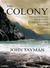 The Colony: The Harrowing True Story of the Exiles of Molokai (Audio CD)
