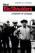 City of Big Shoulders: A History of Chicago