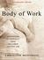 Body of Work: Meditations on Mortality from the Human Anatomy Lab (Audio CD)