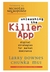 Unleashing the Killer App: Digital Strategies for Market Dominance (Hardcover)