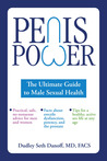 Penis Power: The Ultimate Guide to Male Sexual Health
