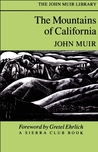 The Mountains of California by John Muir