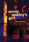 Annie Oakley's Girl Annie Oakley's Girl