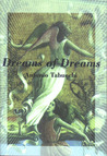 Dreams of Dreams and the Last Three Days of Fernan Dreams of Dreams and the Last Three Days of Fernan
