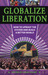 Globalize Liberation by David Solnit