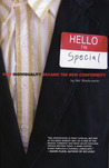 Hello, I'm Special: How Individuality Became the New Conformity Hello, I'm Special: How Individuality Became the New Conformity