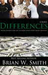 Differences: Sibling Rivalry is Bad...But it's Worse When There's Money Involved