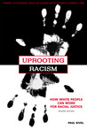 Uprooting Racism by Paul Kivel