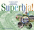 Superbia!: 31 Ways to Creat...