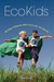 EcoKids: Raising Children W...