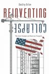 Reinventing Collapse by Dmitry Orlov Reinventing Collapse by Dmitry Orlov