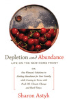 Depletion and Abundance by Sharon Astyk Depletion and Abundance by Sharon Astyk