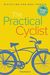 The Practical Cyclist: Bicycling for Real People