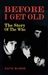 Before I Get Old: The Story...