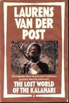 The Lost World of the Kalahari The Lost World of the Kalahari
