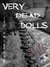 Very Dead Dolls