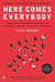 Here Comes Everybody by Clay Shirky Here Comes Everybody by Clay Shirky