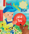 Red, Yellow, Blue and You by Cynthia Vance Red, Yellow, Blue and You by Cynthia Vance