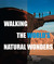 Walking the World's Natural Wonders by John Sparks Walking the World's Natural Wonders by John Sparks