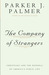 The Company of Strangers: C...