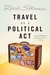 Travel as a Political Act (ebook)