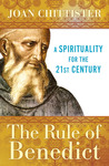 The Rule of Benedict by Joan D. Chittister