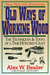Old Ways of Working Wood: T...