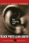 The Ringing Ear: Black Poets Lean South