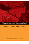 Closer to the Truth Than Any Fact: Memoir, Memory, and Jim Crow Closer to the Truth Than Any Fact: Memoir, Memory, and Jim Crow