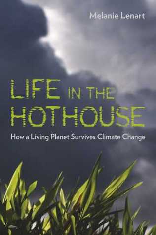 Life in the Hothouse: How a Living Planet Survives Climate Change