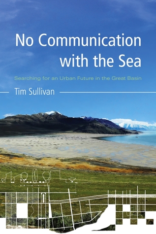 No Communication with the Sea by Tim Sullivan