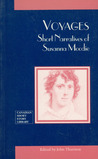 Voyages: Short Narratives of Susanna Moodie Voyages: Short Narratives of Susanna Moodie