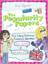 The Popularity Papers: Book Two: The Long-Distance Dispatch Between Lydia Goldblatt and Julie Graham-Chang The Popularity Papers: Book Two: The Long-Distance Dispatch Between Lydia Goldblatt and Julie Graham-Chang