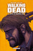 Walking Dead, #2: Cette vie derrière nous