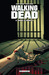 Walking Dead, #3: Sains et saufs?