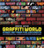 Graffiti World Updated Edition: Street Art from Five Continents (Hardcover)
