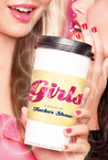 The Girls by Tucker Shaw The Girls by Tucker Shaw