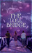 The Toll Bridge (Paperback)