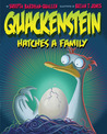 Quackenstein Hatches a Family Quackenstein Hatches a Family