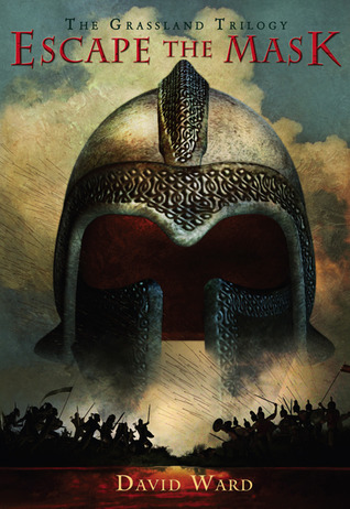 Escape the Mask (The Grassland Trilogy, #1)