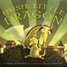 Hush, Little Dragon Hush, Little Dragon