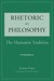 Rhetoric as Philosophy: The...