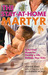 The Stay-at-Home Martyr: A ...