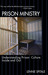 Prison Ministry: ...
