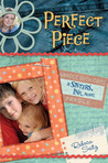 Perfect Piece (A Sisters, Ink Novel #4) Perfect Piece (A Sisters, Ink Novel #4)