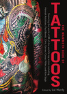The Mammoth Book of Tattoos by Lal Hardy The Mammoth Book of Tattoos by Lal Hardy